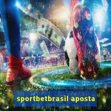 sportbetbrasil aposta